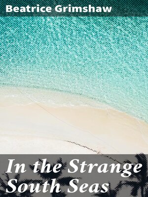 cover image of In the Strange South Seas